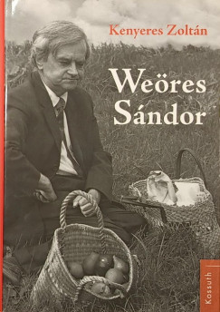 Kenyeres Zoltán - Weörös Sándor
