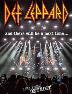 Def Leppard - And There Will Be A Next Time - Blu-ray