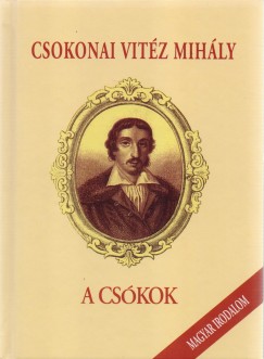 Csokonai Vitz Mihly - A cskok