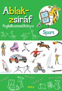 Somlai Jnos - Ablak-zsirf foglalkoztatknyv - Sport