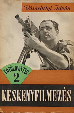 Vsrhelyi Istvn - Keskenyfilmezs