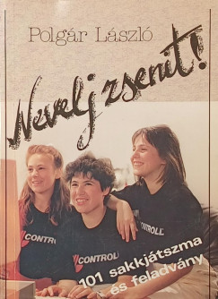 Polgár László - Nevelj zsenit!