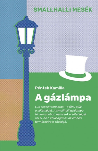 Péntek Kamilla - A gázlámpa