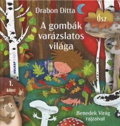 Drabon Ditta - A gombk varzslatos vilga