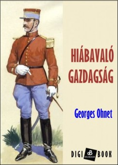 Ohnet Georges - Georges Ohnet - Hibaval gazdagsg
