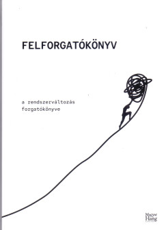 L�nyi Andr�s   (Szerk.) - Felforgat�k�nyv