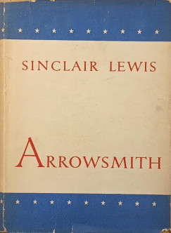 Sinclair Lewis - Arrowsmith (MAGYAR nyelvű!)