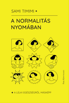 Dr. Sami Timimi - A normalitás nyomában
