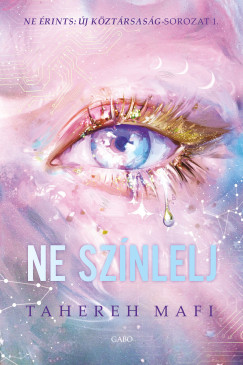 Tahereh Mafi - Ne sz�nlelj