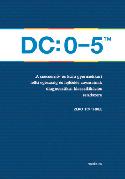 Zero to Three   (SZERK.) - DC: 0 - 5 TM