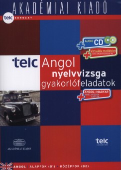 Kiscelli Piroska   (Szerk.) - Telc Angol nyelvvizsga gyakorlfeladatok 2012 - Nyelvvizsgasztrral + Audio CD + Virtulis mellklet