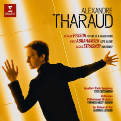 Yannick Nézet-Séguin - Alexandre Tharaud - Contemorary Conc. - Abrahamsen, Pesson