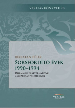 Bertalan Pter - Sorsfordt vek 1990-1994