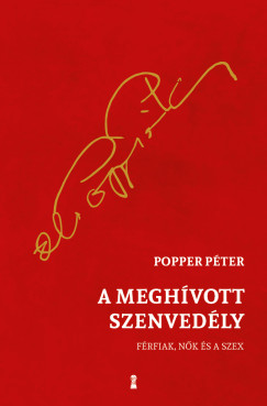 Popper Pter - A meghvott szenvedly