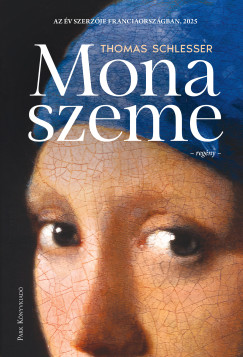 Thomas Schlesser - Mona szeme