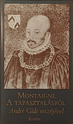 Michel De Montaigne - A tapasztalsrl