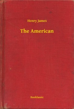 Henry James - The American