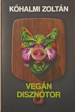 Kőhalmi Zoltán - Vegán disznótor