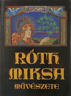 Varga Vera - R�th Miksa m�v�szete