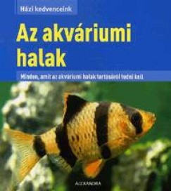 Axel Gutjahr   (Szerk.) - Az akvriumi halak