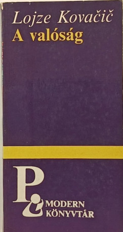 Lojze Kovacic - A val�s�g