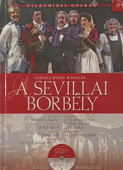 Gioacchino Antonio Rossini - Alberto Szpunberg - A sevillai borbly