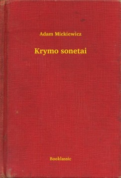 Adam Mickiewicz - Krymo sonetai