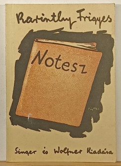 Karinthy Frigyes - Notesze (REPRINT)