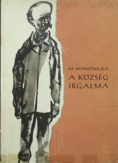 Maria Konopnicka - A kzsg irgalma