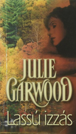 Julie Garwood - Lass izzs