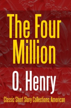 Henry O. - The Four Million
