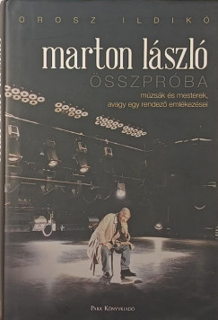 Orosz Ildik� - Marton L�szl� - �sszpr�ba