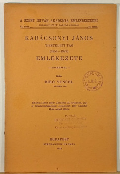 Br Vencel - Karcsonyi Jnos tiszteleti tag (1858-1929) emlkezete