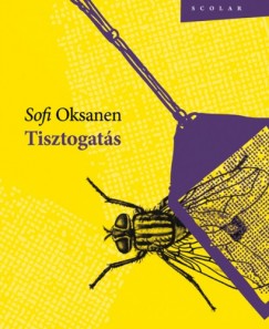 Sofi Oksanen - Oksanen Sofi - Tisztogats
