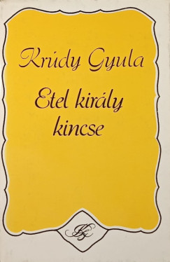 Krdy Gyula - Etel kirly kincse