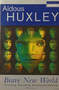 Aldous Huxley - Brave New World