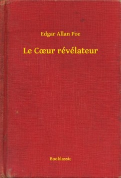 Poe Edgar Allan - Edgar Allan Poe - Le Cour rvlateur