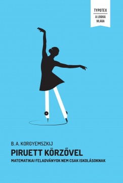 B. A. Korgyemszkij - Piruett krzvel