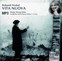 Bohumil Hrabal - Bánsági Ildikó - Vita Nuova - MP3