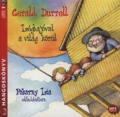 Gerald Durrell - Pokorny Lia - Lghajval a vilg krl - Hangosknyv - MP3