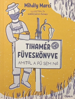 Mihály Marci - Tihamér füveskönyve