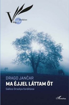 Drago Jancar - Ma jjel lttam t