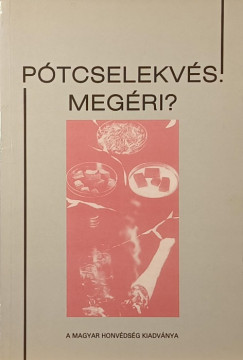 Ptcselekvs. Megri? (dediklt)