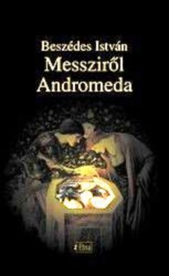 Beszdes Istvn - Messzirl Andromeda