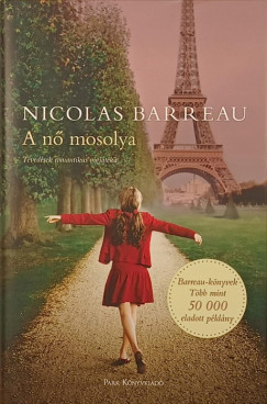 Nicolas Barreau - A nő mosolya