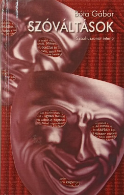 Bóta Gábor - Szóváltások - Százhuszonöt interjú