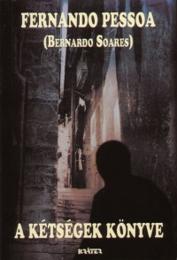 Fernando Pessoa - A ktsgek knyve