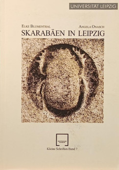Elke Blumenthal   (Szerk.) - Angela Onasch   (Szerk.) - Skarab�en is Leipzig