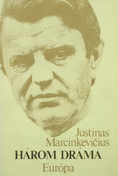 Justinas Marcinkevicius - Hrom drma