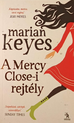 Marian Keyes - A Mercy Close-i rejtly